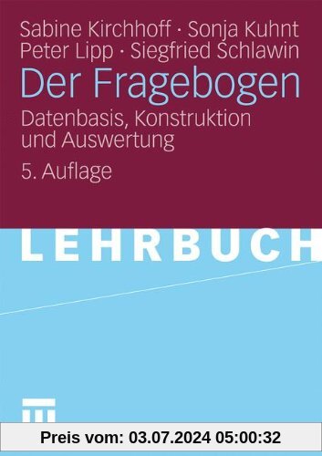 Der Fragebogen: Datenbasis, Konstruktion und Auswertung (German Edition)